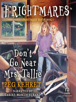 cover image of Don't Go Near Mrs. Tallie